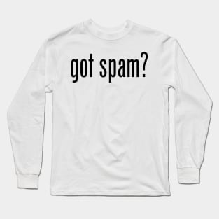 Got Spam? Filipino Food Humor Design by AiReal Apparel Long Sleeve T-Shirt